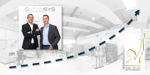 Evosys Laser GmbH mit äußerst erfolgreichem Jahr 2021 und sehr gutem Start ins Geschäftsjahr 2022